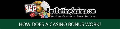 How Do Casino Bonuses Work